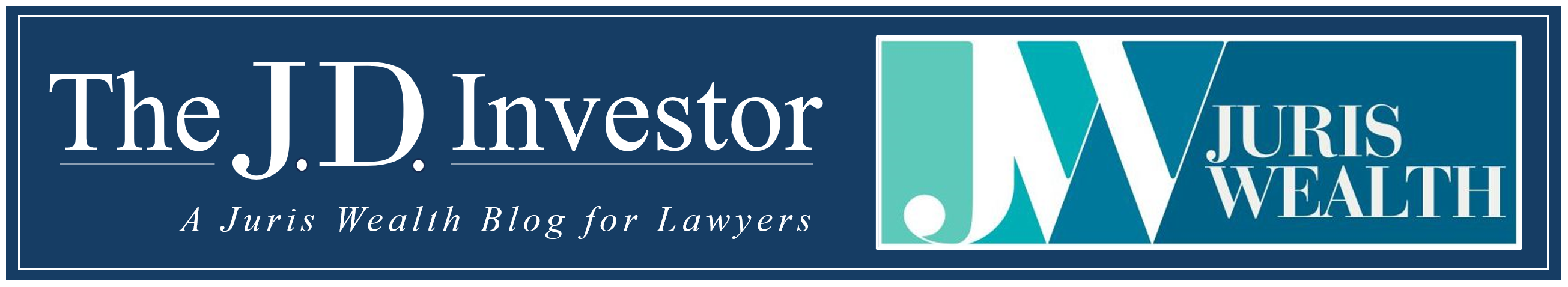 The J.D. Investor — A Juris Wealth Blog for Lawyers